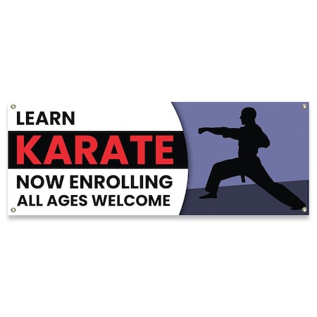 Signmission Learn Karate Now Enrolling All Ages Welcome Banner Concession Stand Food Truck Single Sided B-30097